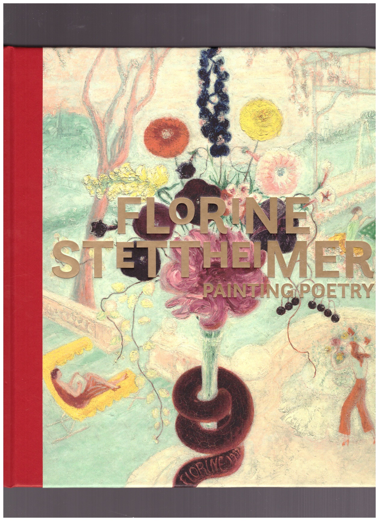 STETTHEIMER, Florine; BROWN, Stephen (ed.); UHLYARIK, Georgiana (ed.) - Florine Stettheimer: Painting Poetry